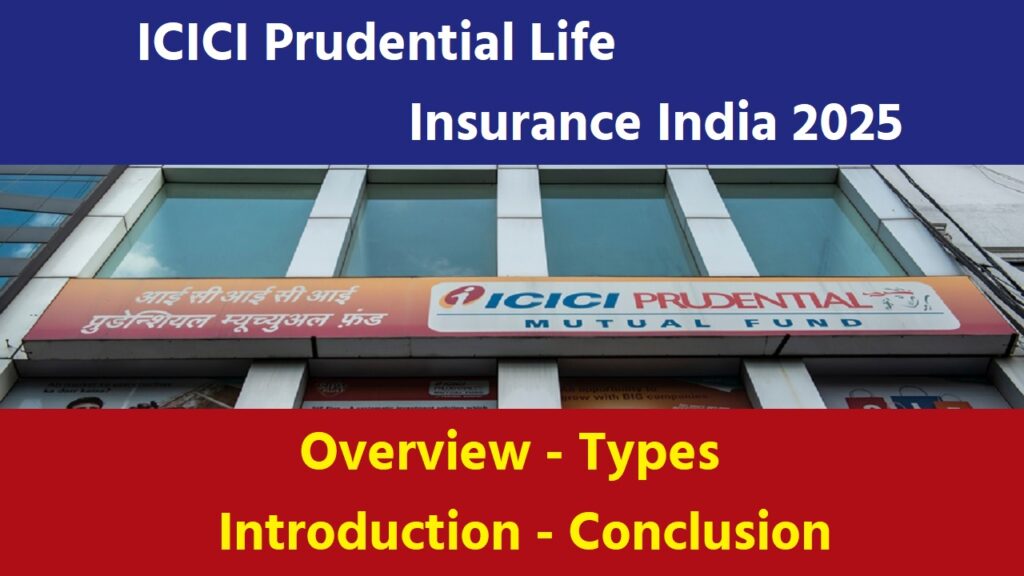ICICI Prudential Life Insurance India 2025